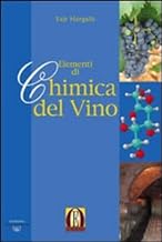 Elementi di chimica del vino (Manuali della vigna e del vino)