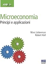 Microeconomia. Principi e applicazioni