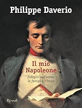 Il mio Napoleone. Ediz. illustrata