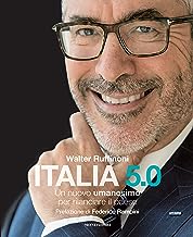 Italia 5.0. Un nuovo umanesimo per rilanciare il Paese