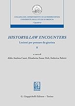 History & law encounters. Lezioni per pensare da giurista (Vol. 2)