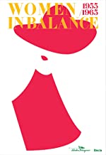 Women in balance 1955-1965. Ediz. illustrata