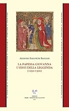 La papessa Giovanna. I testi della leggenda (1250-1500)