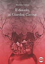 Il diavolo ai giardini Cavour