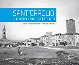 Sant'Eraclio tra Ottocento e Novecento