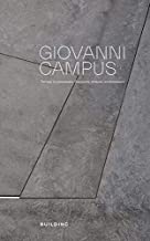 Giovanni Campus. Tempo in processo. Rapporti, misure, connessioni. Ediz. bilingue