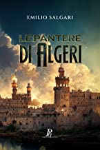 Le pantere di Algeri: (Salgariana Vol .5)