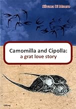 Camomilla and Cipolla: a great love story
