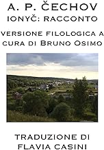 Ionyč: racconto: versione filologica a cura di Bruno Osimo