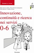 Innovazione, continuità e ricerca nei servizi 0-6