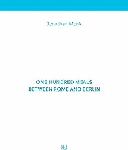 One hundred meals between Rome and Berlin