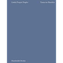 Linda Fregni Nagler-Humboldt-Linda Fregni Nagler Yama no shashin