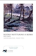Sogno notturno a Roma (1871-2021)
