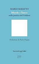 Mondo e teatro nella poetica di Goldoni