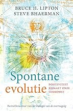 Spontane evolutie: positiviteit bepaalt onze toekomst