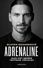 Adrenaline: mijn niet eerder vertelde verhalen