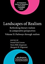 Landscapes of Realism: Rethinking Literary Realism in Comparative Perspectives: Pathways Through Realism (2)