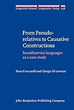From Pseudo-relatives to Causative Constructions: Scandinavian Languages As a Case Study