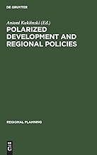 Polarized Development and Regional Policies: Tribute to Jacques Boudeville