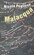 Malacqua: Vier dagen regen in Napels in afwachting van een uitzonderlijke gebeurtenis