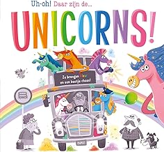 Uh-oh! Daar zijn de... unicorns! - prentenboek padded: Ze brengen kleur en een beetje chaos!