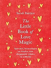 The Little Book of Love Magic: Spreuken, betoveringen en rituelen voor diepgaande relaties en zelfliefde