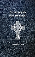 Greek-English New Testament: Byzantine Text