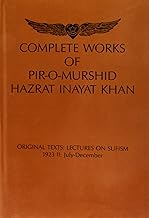 Complete Works of Pir-o-murshid Hazrat Inayat Khan: Lectures on Sufism 1923 II