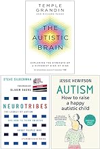 The Autistic Brain, NeuroTribes & Autism How to raise a happy autistic child 3 Books Collection Set
