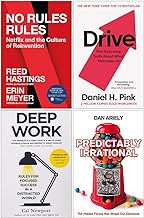 No Rules Rules [Hardcover], Drive Daniel H Pink, Deep Work, Predictably Irrational 4 Books Collection Set