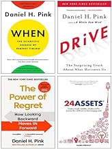 When: The Scientific Secrets of Perfect Timing, Drive, The Power of Regret, 24 Assets 4 Books Collection Set