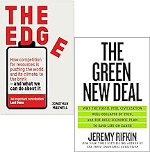 The Edge By Jonathan Maxwell & The Green New Deal By Jeremy Rifkin 2 Books Collection Set