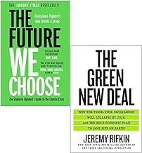 The Future We Choose By Christiana Figueres, Tom Rivett-Carnac & [Hardcover] The Green New Deal By Jeremy Rifkin 2 Books Collection Set