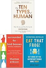The Ten Types of Human, Surrounded by Bad Bosses And Lazy Employees & Eat That Frog 3 Books Collection Set