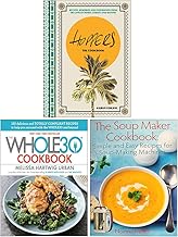 Hoppers The Cookbook [Hardcover], The Whole30 Cookbook [Hardcover] & The Soup Maker Cookbook 3 Books Collection Set
