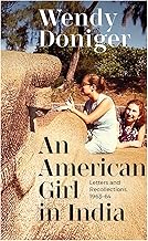 An American Girl in India: Letters and Recollections