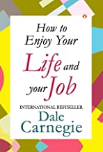 How to Enjoy Your Life and Job