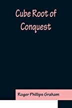 Cube Root of Conquest