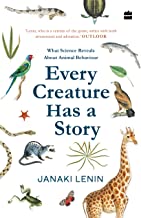 Every Creature Has a Story: What Science Reveals About Animal Behaviour