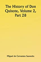 The History of Don Quixote, Volume 2, Part 28