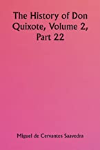 The History of Don Quixote, Volume 2, Part 22