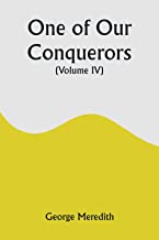 One of Our Conquerors (Volume IV)