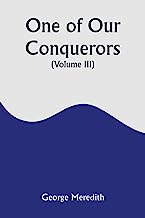 One of Our Conquerors (Volume III)