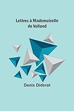 Lettres à Mademoiselle de Volland