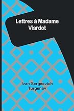 Lettres à Madame Viardot