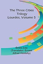 The Three Cities Trilogy: Lourdes, Volume 5
