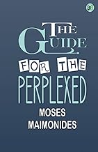 The Guide for the Perplexed