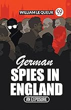 German Spies In England An Exposure