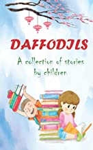 Daffodils: A Collection of Stories by Children