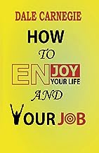 How to Enjoy your life and your job